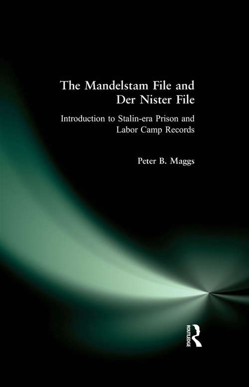 Book cover of The Mandelstam File and Der Nister File: Introduction to Stalin-era Prison and Labor Camp Records