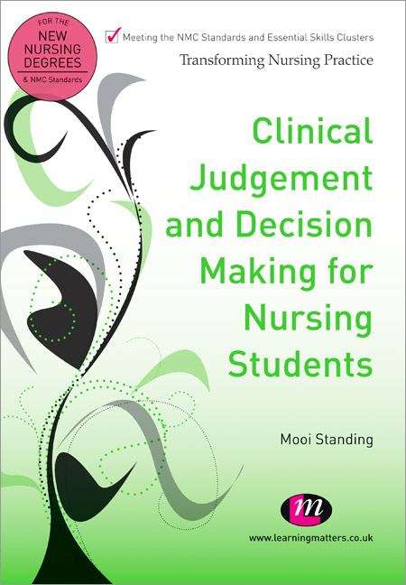 Book cover of Clinical Judgement and Decision Making for Nursing Students (1st edition) (PDF)