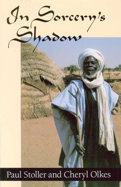 Book cover of In Sorcery's Shadow: A Memoir of Apprenticeship among the Songhay of Niger