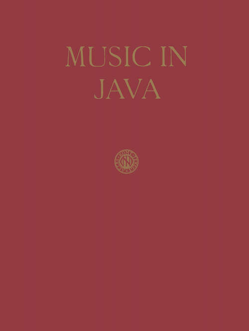 Book cover of Music in Java: Its history, Its Theory and Its Technique (2nd ed. 1949)