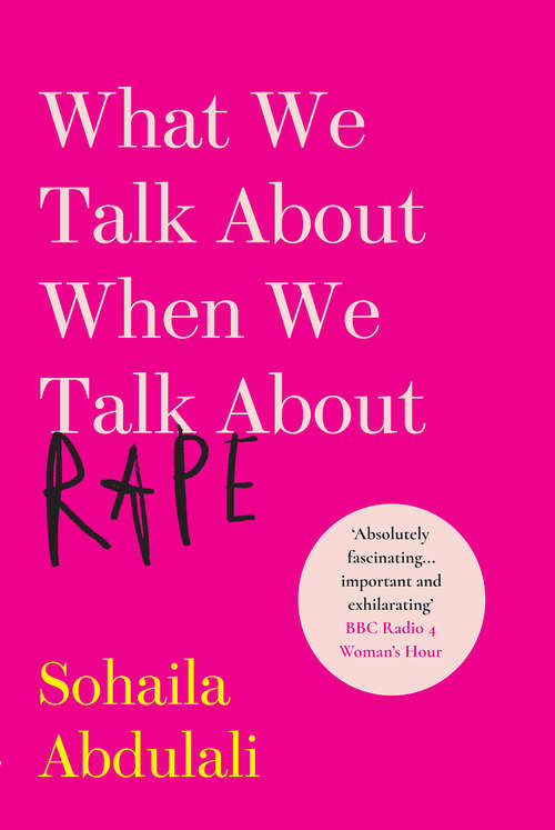 Book cover of What We Talk About When We Talk About Rape