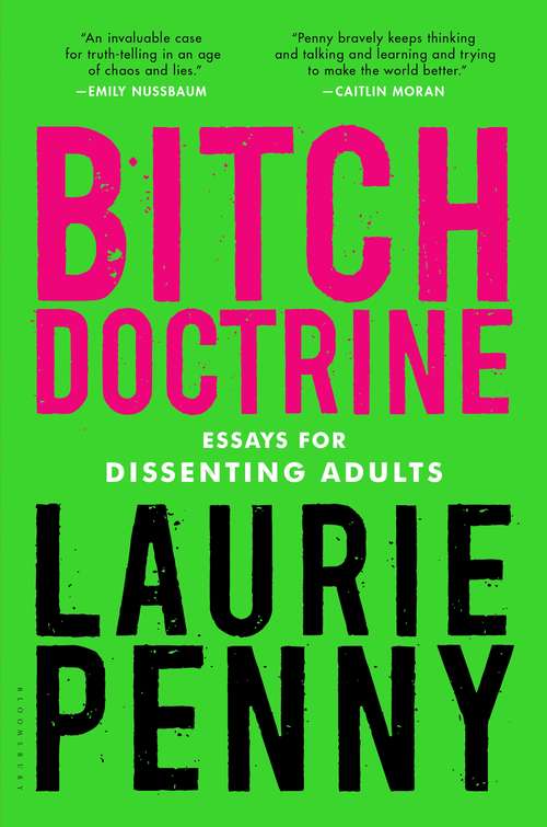 Book cover of Bitch Doctrine: Essays for Dissenting Adults