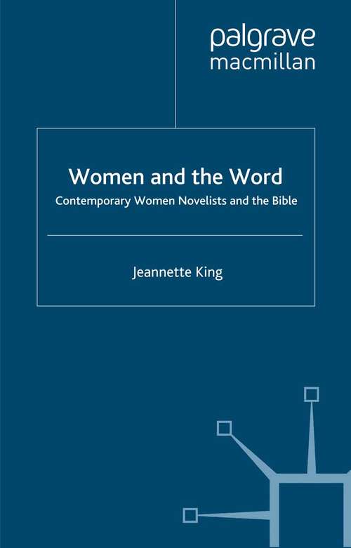 Book cover of Women and the Word: Contemporary Women Novelists and the Bible (2000)