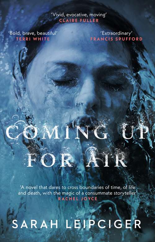 Book cover of Coming Up for Air: A remarkable true story richly reimagined