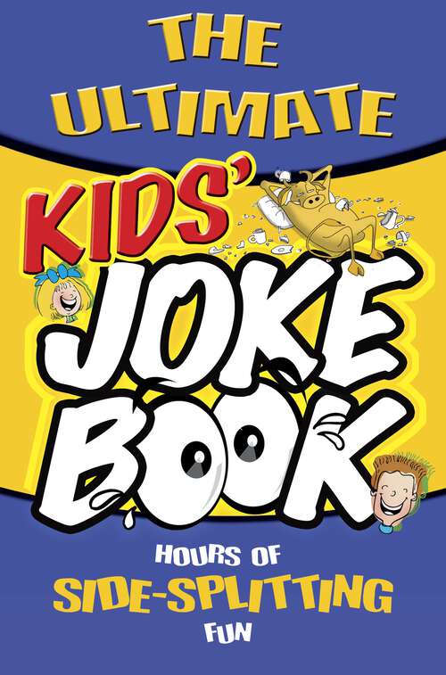 Book cover of The Ultimate Kid's Joke Book