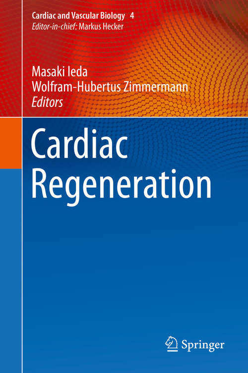 Book cover of Cardiac Regeneration (1st ed. 2017) (Cardiac and Vascular Biology)