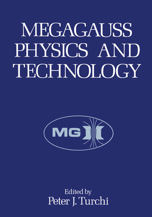 Book cover of Megagauss Physics and Technology (1980)