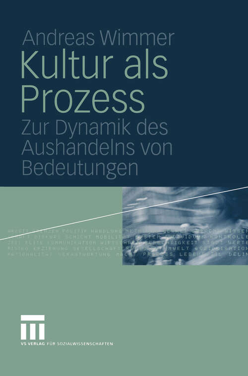 Book cover of Kultur als Prozess: Zur Dynamik des Aushandelns von Bedeutungen (2005)