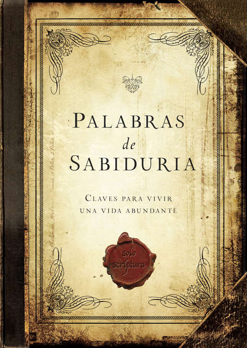 Book cover of Palabras de Sabiduría: Claves Para Vivir Una Vida Abundante