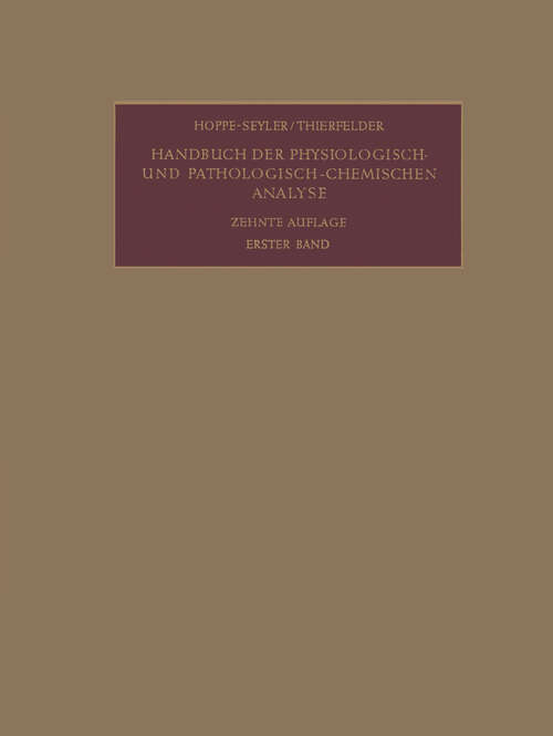 Book cover of Allgemeine Untersuchungsmethoden: Erster Teil (10. Aufl. 1953) (Handbuch der physiologisch- und pathologisch-chemischen Analyse #1)