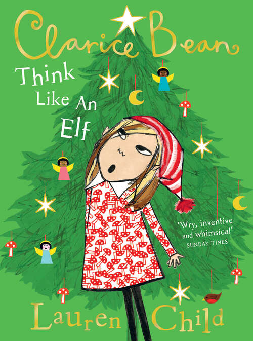 Book cover of Think Like an Elf: Think Like An Elf (Clarice Bean)