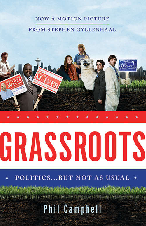 Book cover of Grassroots: Politics . . . But Not as Usual (2)
