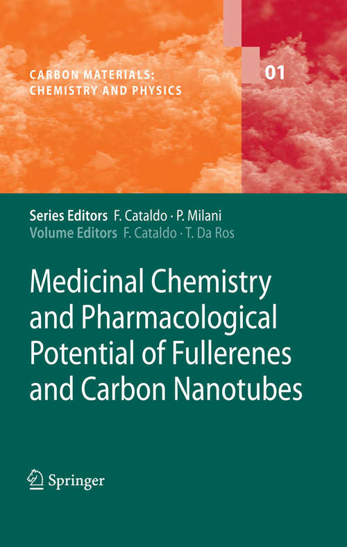Book cover of Medicinal Chemistry and Pharmacological Potential of Fullerenes and Carbon Nanotubes (2008) (Carbon Materials: Chemistry and Physics #1)