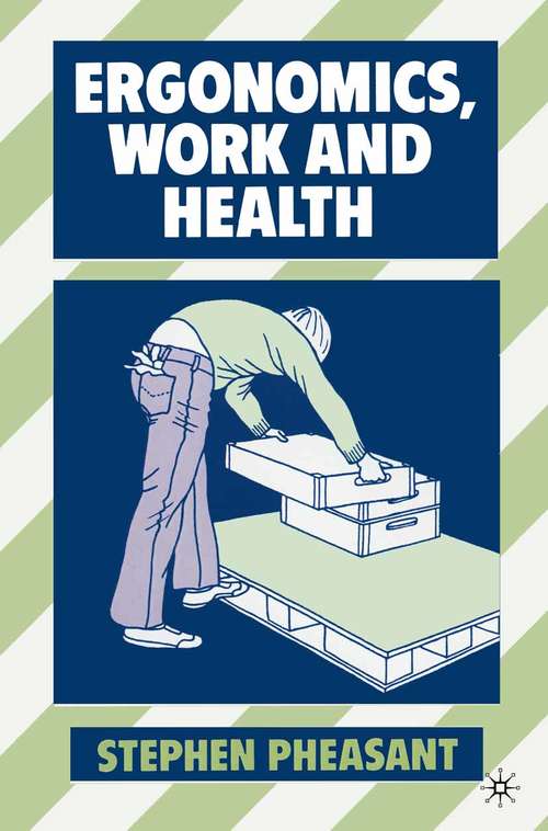 Book cover of Ergonomics, Work and Health (1st ed. 1991)