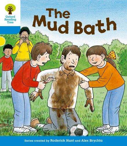 Book cover of Oxford Reading Tree, Stage 3, First Sentences: The Mud Bath (2011 edition)