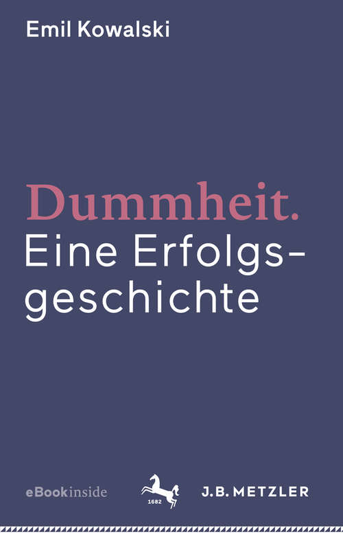 Book cover of Dummheit: Eine Erfolgsgeschichte