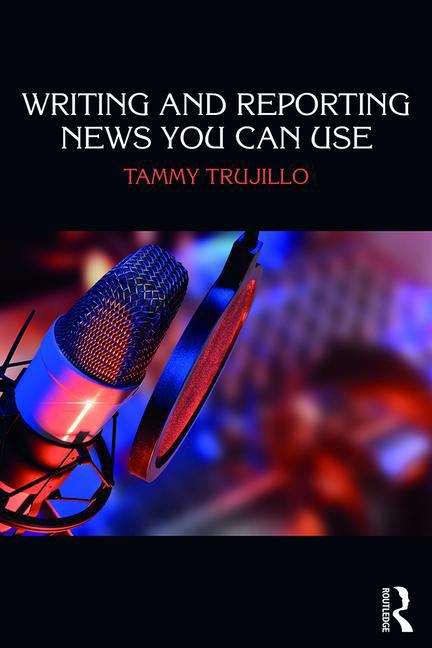 Book cover of Writing and Reporting: News You can Use (PDF)