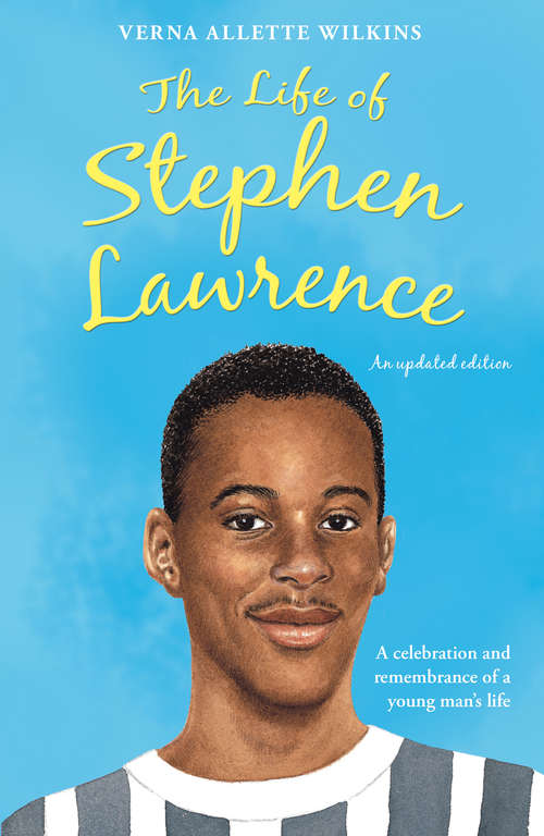 Book cover of The Life of Stephen Lawrence