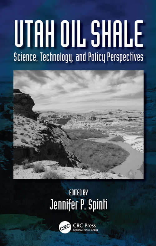 Book cover of Utah Oil Shale: Science, Technology, and Policy Perspectives