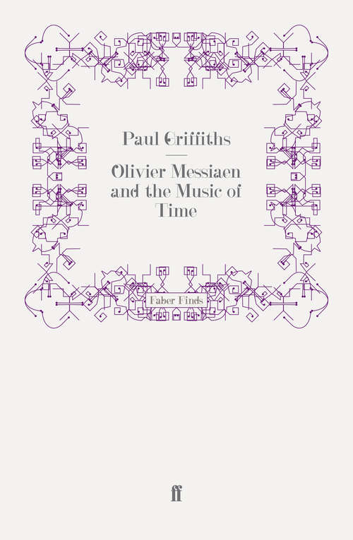 Book cover of Olivier Messiaen and the Music of Time (Main)