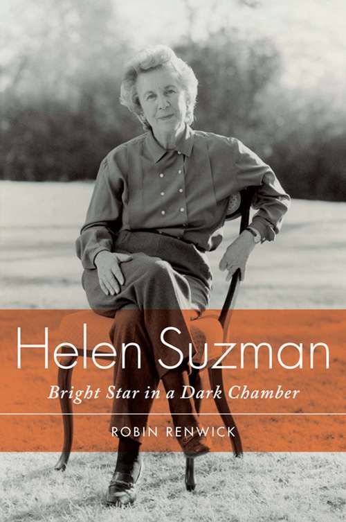 Book cover of Helen Suzman: Bright Star in a Dark Chamber