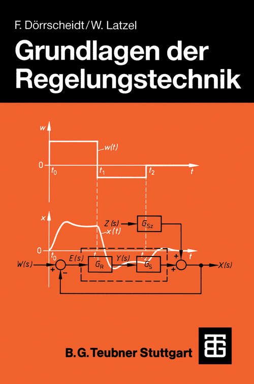 Book cover of Grundlagen der Regelungstechnik (2., durchges. Aufl. 1989) (Leitfaden der Elektrotechnik)