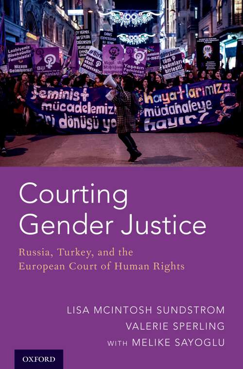Book cover of Courting Gender Justice: Russia, Turkey, and the European Court of Human Rights