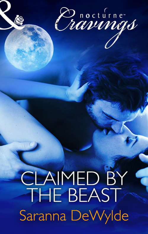 Book cover of Claimed by the Beast (ePub First edition) (Mills And Boon Nocturne Cravings Ser.)