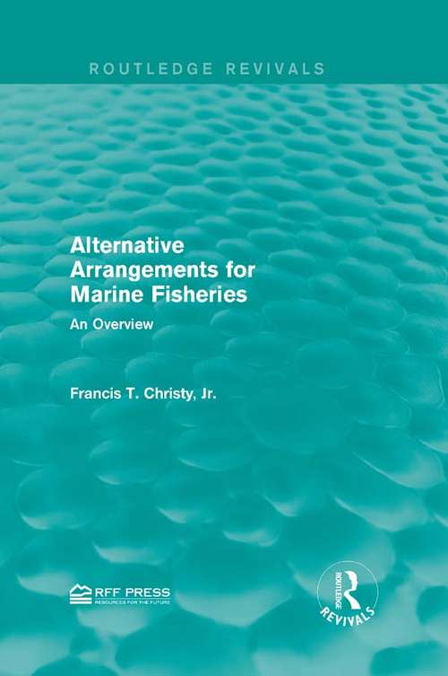 Book cover of Alternative Arrangements for Marine Fisheries: An Overview (Routledge Revivals)