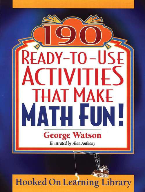 Book cover of 190 Ready-to-Use Activities That Make Math Fun! (J-B Ed: Ready-to-Use Activities #87)