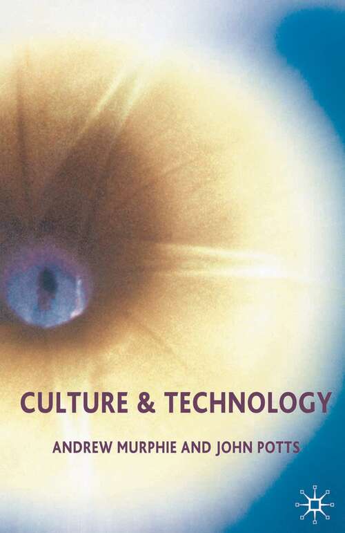 Book cover of Culture and Technology (1st ed. 2002)