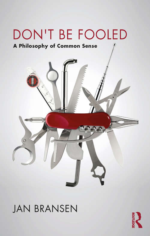 Book cover of Don't be Fooled: A Philosophy of Common Sense