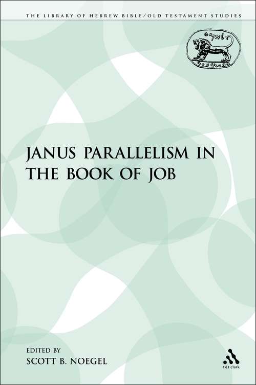 Book cover of Janus Parallelism in the Book of Job (The Library of Hebrew Bible/Old Testament Studies)