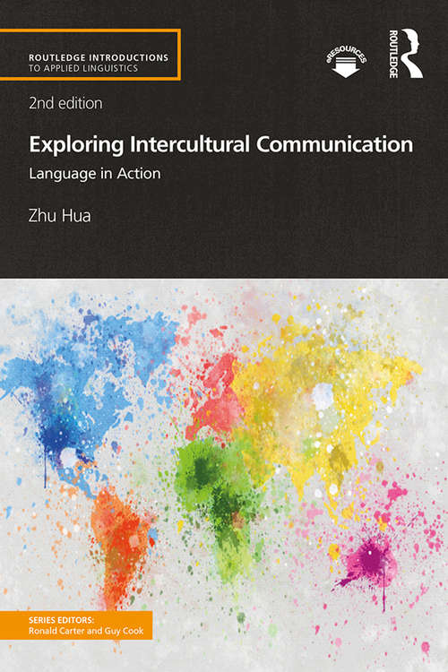 Book cover of Exploring Intercultural Communication: Language in Action (2) (Routledge Introductions to Applied Linguistics)