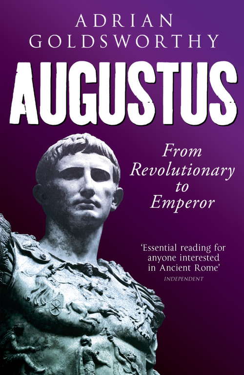 Book cover of Augustus: From Revolutionary to Emperor