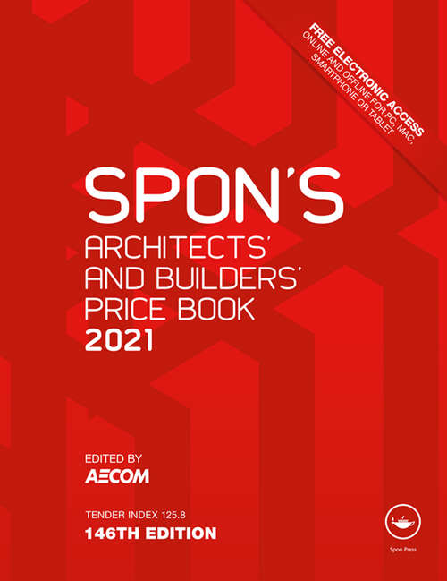 Book cover of Spon's Architects' and Builders' Price Book 2021 (146) (Spon's Price Books)