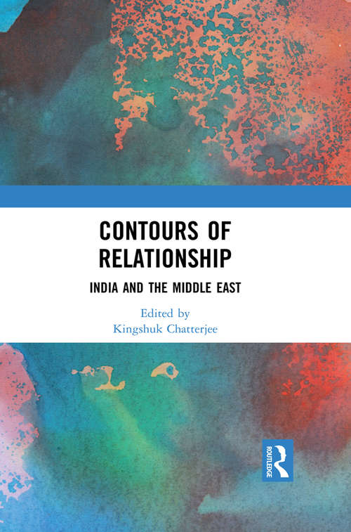 Book cover of Contours of Relationship: India and the Middle East