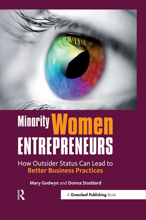 Book cover of Minority Women Entrepreneurs: How Outsider Status Can Lead to Better Business Practices