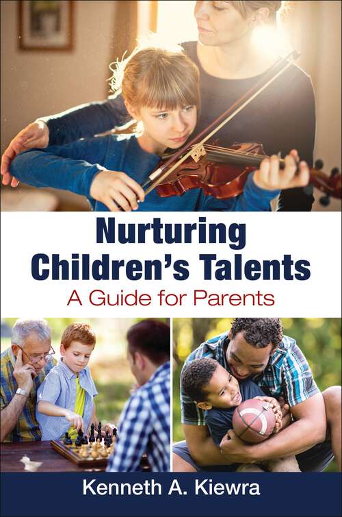 Book cover of Nurturing Children's Talents: A Guide for Parents