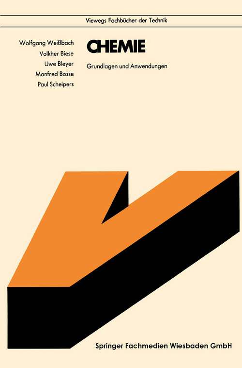 Book cover of Chemie: Grundlagen und Anwendungen (1981) (Viewegs Fachbücher der Technik)
