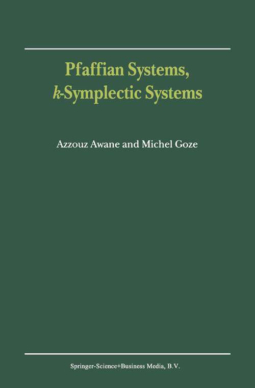 Book cover of Pfaffian Systems, k-Symplectic Systems (2000)