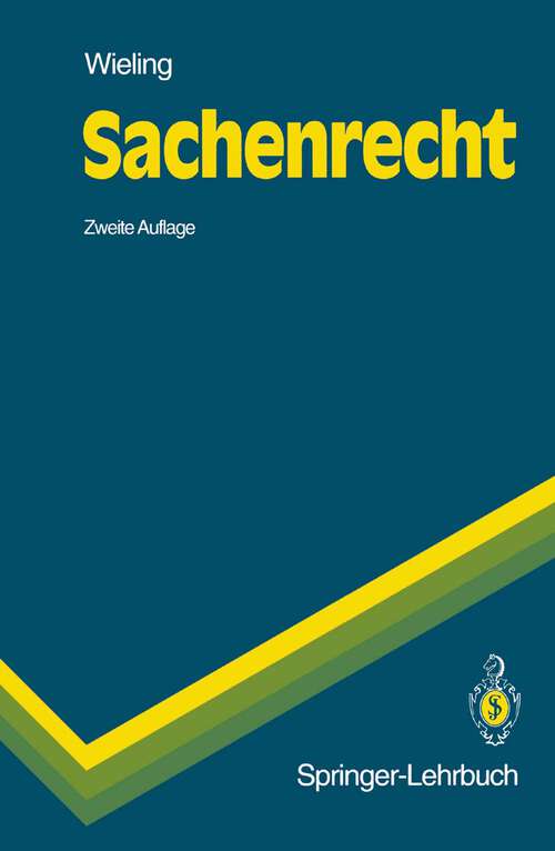 Book cover of Sachenrecht (2. Aufl. 1994) (Springer-Lehrbuch)