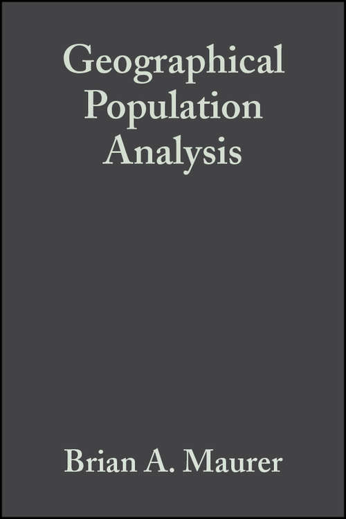 Book cover of Geographical Population Analysis: Tools for the Analysis of Biodiversity