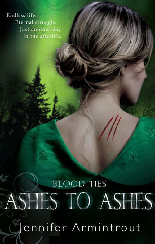 Book cover of Blood Ties Book Three: Blood Ties Book Three: Ashes To Ashes (ePub First edition) (Mira Ser.)