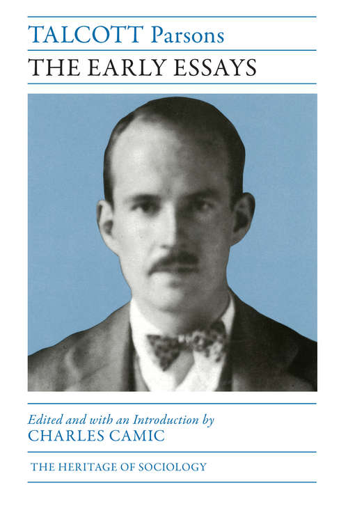 Book cover of The Early Essays (Heritage of Sociology Series)