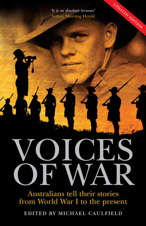 Book cover of The Voices of War: Australians tell their stories from World War I to the present