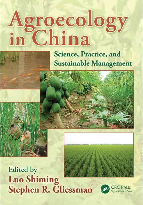 Book cover of Agroecology in China: Science, Practice, and Sustainable Management (Advances in Agroecology #22)
