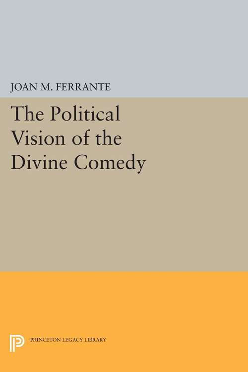 Book cover of The Political Vision of the "Divine Comedy"