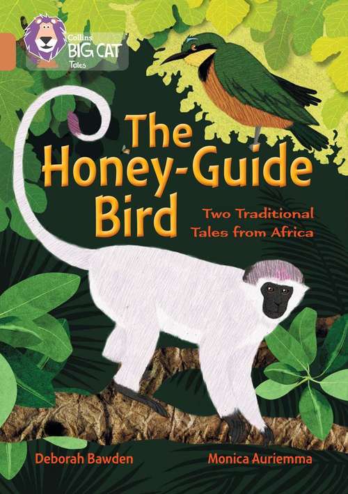 Book cover of Collins Big Cat, Band 12, Copper: The Honey-Guide Bird, Two Traditional Tales from Africa (PDF)