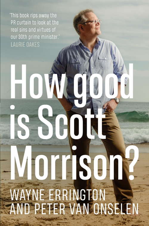 Book cover of How Good is Scott Morrison?